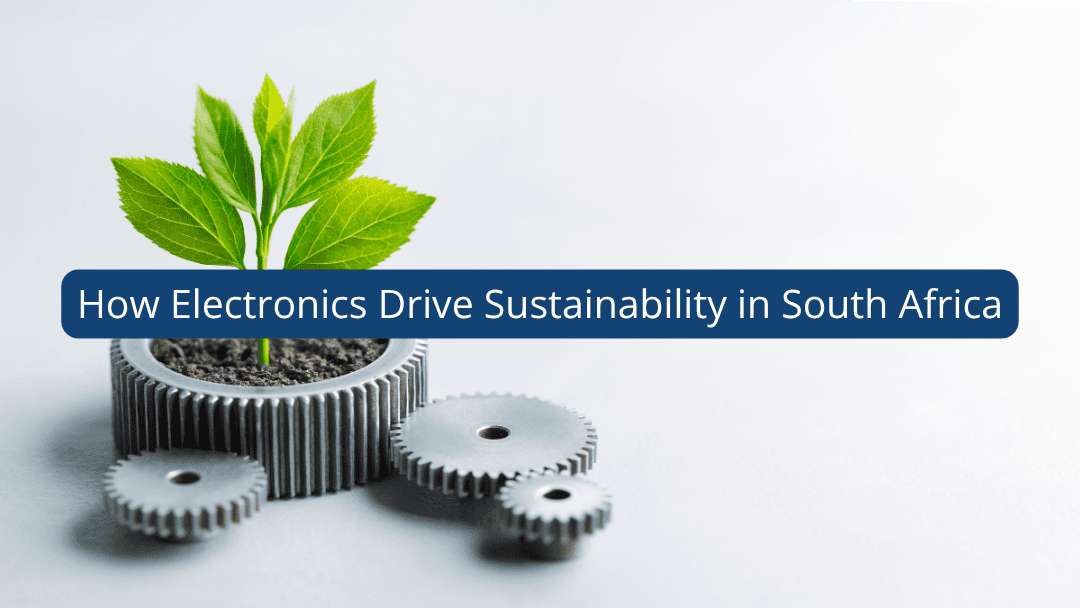 Smart Energy Solutions: How Electronics Drive Sustainability